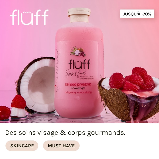 FLUFF pas cher sur BEAUTÉ PRIVÉE