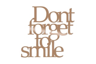 Décoration murale Dont Forget To Smile - 70 x 67 cm - Doré