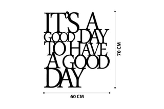 Decoração de parede Its A Good Day - Preto
