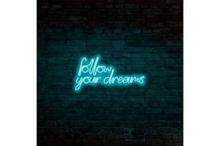 Néon de parede fluorescente Follow Your Dreams - Azul