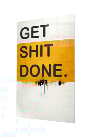 Tableau en verre trempé Get Shit Done