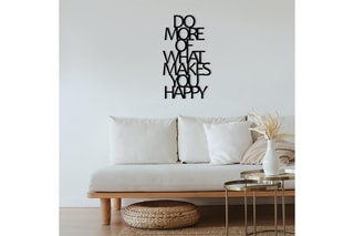 Décoration murale Do More Of What Makes You Happy - Noir