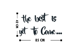 Décoration murale en bois The Best Is Yet To Come - Noir