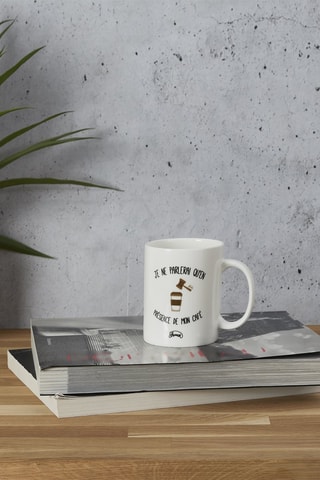 Mug en céramique Je ne parlerai qu'en présence de mon café - 12.2 x 8.4 x 9.6 cm