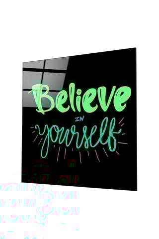 Tableau en verre trempé Believe in Yourself 