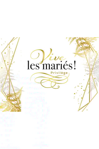 Voyage de noce Vive les mariés privilège - Validité 39 mois