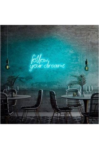 Néon mural fluorescent Follow Your Dreams - Bleu