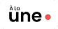 À la Une